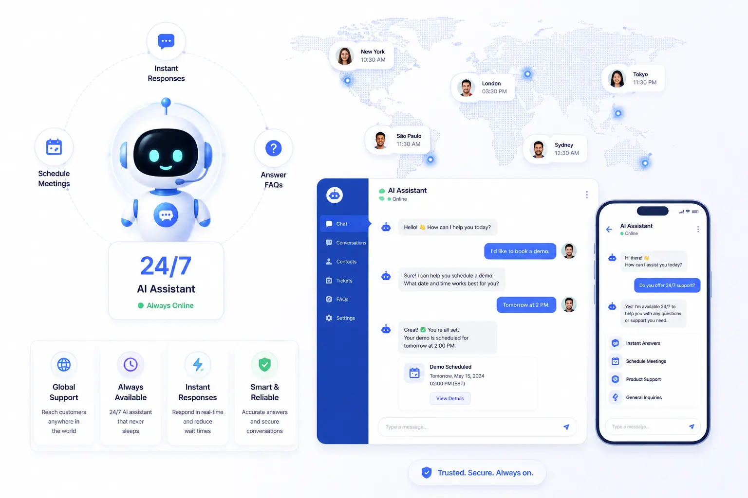 24/7 AI assistant providing global customer support through instant responses, FAQ answers, meeting scheduling, and product support across desktop and mobile chat interfaces.